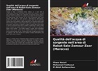 El Abidi Bellaouchou, Mohamed Fekhaoui, Ilham Nassri - Qualità dell'acqua di sorgente nell'area di Rabat-Sale-Zemour-Zaer (Marocco)