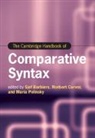 Sjef (Universiteit Leiden) Corver Barbiers, Sjef Barbiers, Barbiers Sjef, Norbert Corver, Corver Norbert, Maria Polinsky... - Cambridge Handbook of Comparative Syntax
