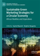 Asphat Muposhi, Nyagadza, Brighton Nyagadza - Sustainable Green Marketing Strategies for a Circular Economy