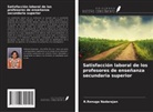 R. Renuga Nadarajan - Satisfacción laboral de los profesores de enseñanza secundaria superior