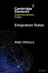 Matt Withers, Matt (Australian National University) Withers - Emigration States
