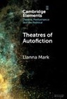 Lianna Mark, Lianna (Ludwig-Maximilians-Universitat Munch Mark - Theatres of Autofiction