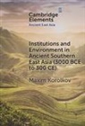 Maxim Korolkov, Maxim (Universitat Heidelberg) Korolkov - Institutions and Environment in Ancient Southern East Asia 3000 Bce