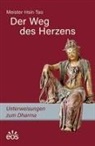 Meister Hsin Tao, Maria Reis Habito - Der Weg des Herzens. Unterweisungen zum Dharma