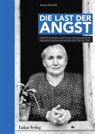 Katrin Reichelt - Die Last der Angst