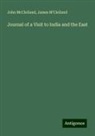 John McClelland, James M'Clelland - Journal of a Visit to India and the East