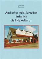 Aziz Aslan, Karin Jenta - Auch ohne mein Karpathos dreht sich die Erde weiter ...