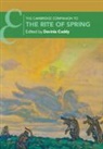 Davinia Caddy, Davinia Caddy, Caddy Davinia - Cambridge Companion to the Rite of Spring