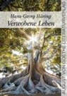 Hans-Georg Häring - Verwobene Leben