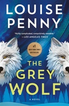 Louise Penny - The Grey Wolf