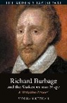 Siobhan Keenan - Richard Burbage and the Shakespearean Stage
