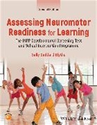 Sally Goddard Blythe, Sally Goddard (The Institute for Neuro-Phy Blythe, Blythe Sally Goddard - Assessing Neuromotor Readiness for Learning