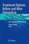 Yasemin Özkan - Treatment Options Before and After Edentulism