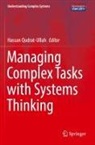 Hassan Qudrat-Ullah - Managing Complex Tasks with Systems Thinking