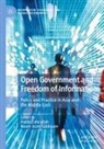 Alam Siddiquee, Noore Alam Siddiquee, Habib Zafarullah - Open Government and Freedom of Information