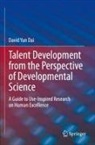 David Yun Dai - Talent Development from the Perspective of Developmental Science