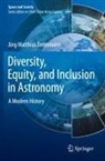 Jörg Matthias Determann - Diversity, Equity, and Inclusion in Astronomy