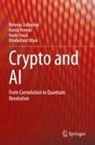 Khodakhast Bibak, Hamid Nemati, Naoto Yanai, Naoto et Yanai, Behrouz Zolfaghari - Crypto and AI