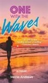 Vezna Andrews, Andrews Vezna - One with the Waves