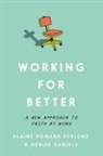 Denise Daniels, Elaine Howard Ecklund - Working for Better