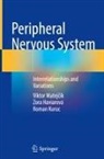 Zora Haviarová, Roman Kuruc, Viktor Matej¿ík, Viktor Matejcík - Peripheral Nervous System