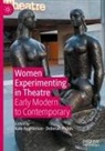 Kate Aughterson, Deborah Philips - Women Experimenting in Theatre