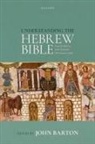 John (Emeritus Oriel &amp; Laing Professor of Barton, John Barton - Understanding the Hebrew Bible