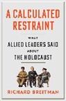 Richard Breitman - Calculated Restraint