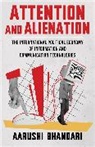 Aarushi Bhandari - Attention and Alienation