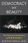 Robert Gooding-Williams, Gooding-Williams Robert - Democracy and Beauty
