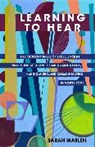 Sarah Maslen, Maslen Sarah - Learning to Hear