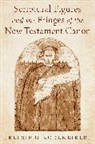 Kelsie G. Rodenbiker, Kelsie G. (Assistant Professor of New Rodenbiker - Scriptural Figures and the Fringes of the New Testament Canon