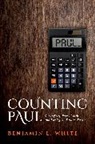 Benjamin L. White, Benjamin L. (Associate Professor of Religio White, White Benjamin L. - Counting Paul