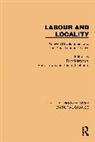 Terry Lowe Marsden, Lowe Philip, Marsden Terry, Whatmore Sarah - Labour and Locality