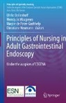 Ulrike Beilenhoff, Marjon de Pater-Godthelp, Marjon de Pater-Godthelp et al, Wendy Jo Waagenes, Christiane Neumann, Wendy Jo Waagenes - Principles of Nursing in Adult Gastrointestinal Endoscopy
