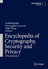 Sushil Jajodia, Pierangela Samarati, Moti Yung - Encyclopedia of Cryptography, Security and Privacy
