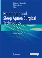 Stilianos E Kountakis, Stilianos E. Kountakis, Metin Önerci, T. Metin Önerci - Rhinologic and Sleep Apnea Surgical Techniques