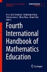 M.A. (Ken) Clements, Berinderjeet Kaur, Thomas Lowrie, Thomas Lowrie et al, Vilma Mesa, Johan Prytz - Fourth International Handbook of Mathematics Education