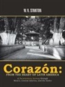 W. R. Stanton - Coraz=n: from the Heart of Latin America