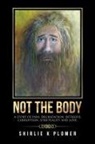 Shirlie K Plomer - Not the Body