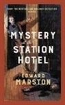 Marston Edward - Mystery at the Station Hotel