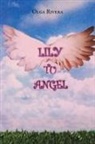 Olga Rivera - Lily Tu Angel