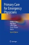 Alpa Desai, Bobby K. Desai, Samyr Elbadri, Latha Ganti, Latha Ganti et al - Primary Care for Emergency Physicians