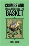 Eagle Annie - CRUMBS AND TREASURES FROM THE BASKET