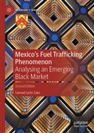 Samuel León Sáez - Mexico's Fuel Trafficking Phenomenon