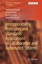 Arturo Molina, Hervé Panetto, Hervé e Panetto, François Vernadat, Georg Weichhart - Interoperability Principles and Standards: Applications to Collaborative and Automated Systems