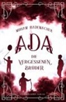 Miriam Rademacher - Ada (Band 3): Die vergessenen Brüder