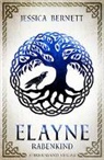 Jessica Bernett - Elayne (Band 1): Rabenkind