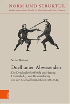 Stefan Beckert, Gerd Althoff, Franz-Josef Arlinghaus, Heinz Duchhardt, Heinz Duchhardt u a, Birgit Emich... - Duell unter Abwesenden