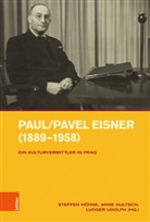 Steffen Höhne, Anne Hultsch, Václav Petrbok, Alice Stasková, Ludger Udolph, Ludger Udolph u a... - Paul/Pavel Eisner (1889-1958)